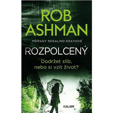 

Rozpolcený