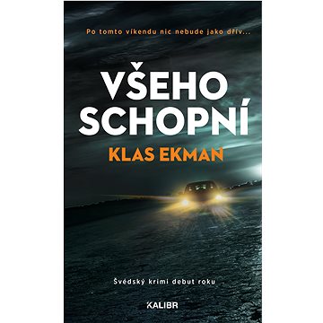 

Všeho schopní