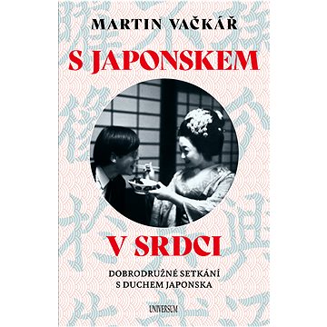 

S Japonskem v srdci