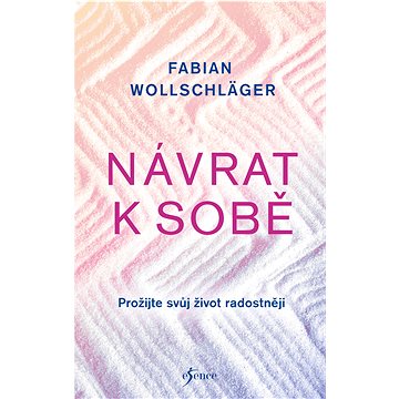 

Návrat k sobě