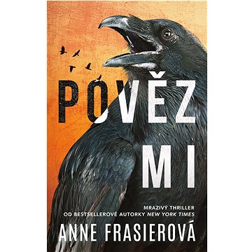 

Pověz mi