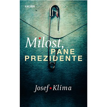 

Milost, pane prezidente