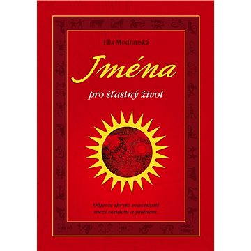 

Jména pro šťastný život