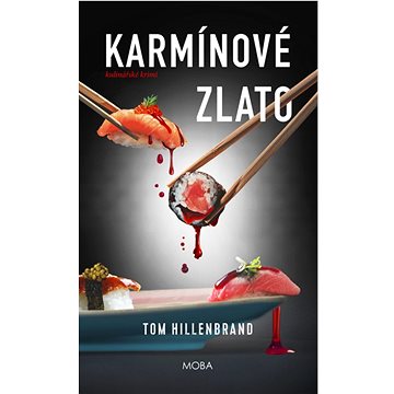 

Karmínové zlato