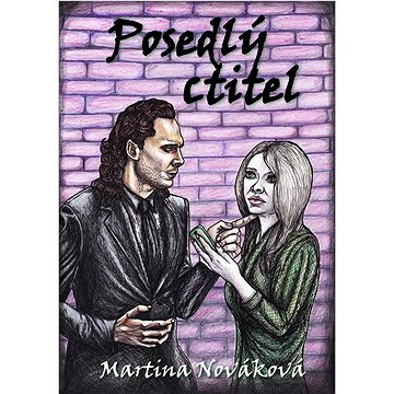 

Posedlý ctitel