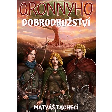 

Gronnyho dobrodružství