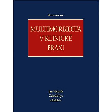 

Multimorbidita v klinické praxi