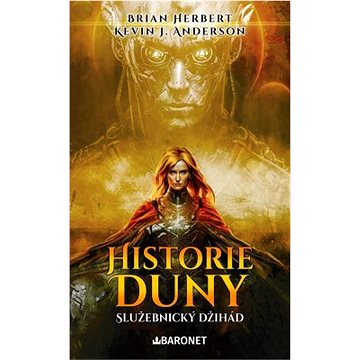

Historie Duny: Služebnický džihád