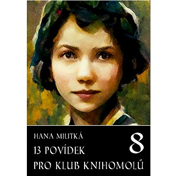 

13 povídek pro Klub knihomolů 8