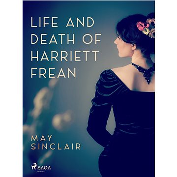 

Life And Death of Harriett Frean