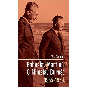 

Bohuslav Martinů & Miloslav Bureš: 1955-1959