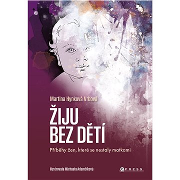 

Žiju bez dětí