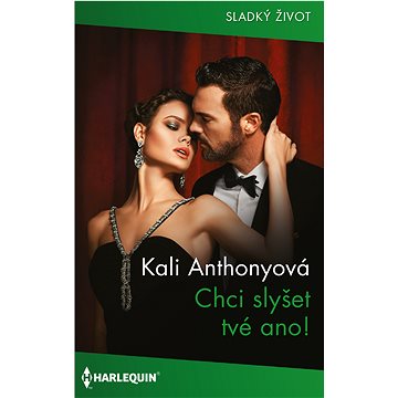 

Chci slyšet tvé ano!
