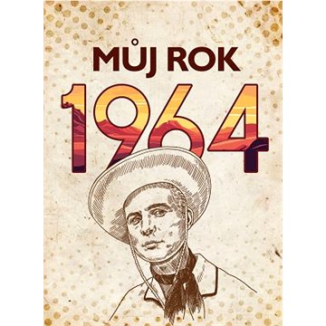 

Můj rok 1964