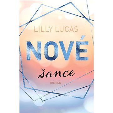 

Nové šance