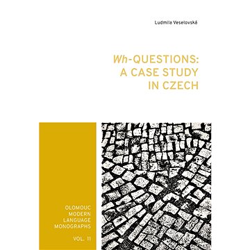 

Wh-Questions: A CaseStudy in Czech