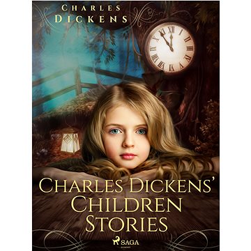

Charles Dickens’ Children Stories
