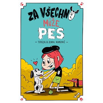 

Za všechno může pes