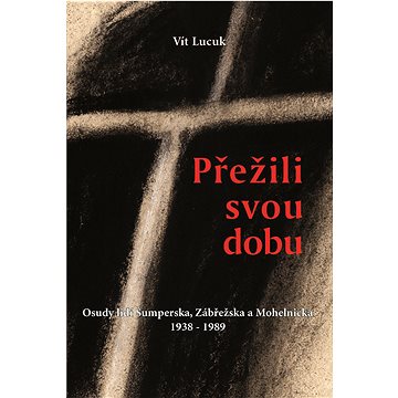 

Přežili svou dobu