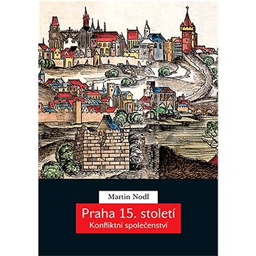 

Praha 15. století