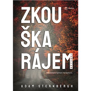 

Zkouška rájem