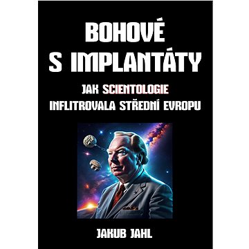 

Bohové s implantáty
