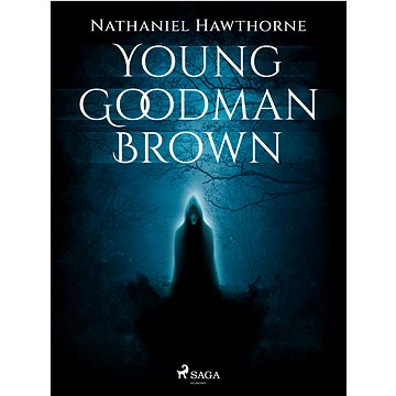 

Young Goodman Brown