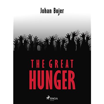 

The Great Hunger
