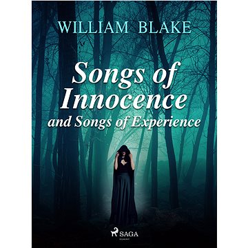 

Songs of Innocence and Songs of Experience