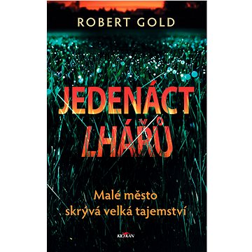 

Jedenáct lhářů