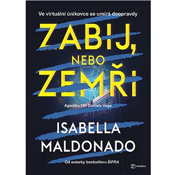 

Zabij, nebo zemři