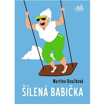 

Šílená babička