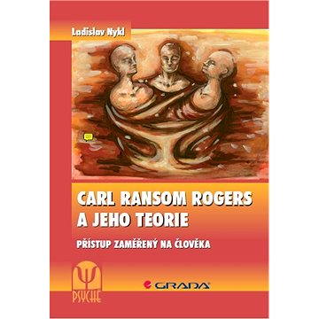 

Carl Ransom Rogers a jeho teorie