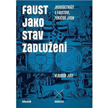 

Faust jako stav zadlužení