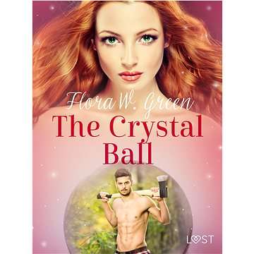

The Crystal Ball - Erotic Short Story