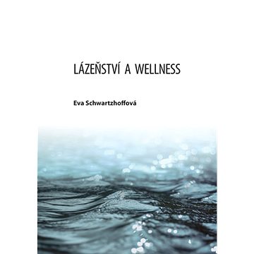 

Lázeňství a wellness