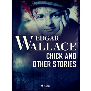

Chick and Other Stories