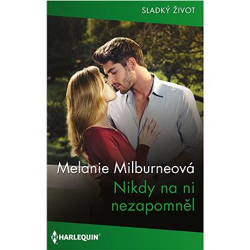 

Nikdy na ni nezapomněl