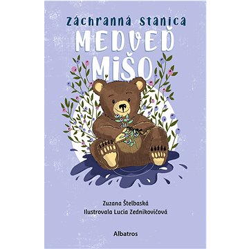 

Záchranná stanica: Medveď Mišo