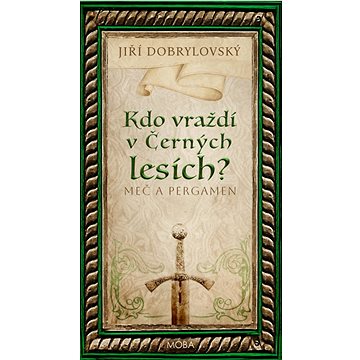 

Kdo vraždí v Černých lesích