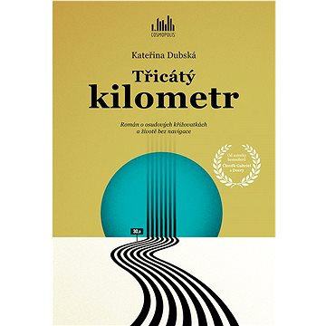 

Třicátý kilometr