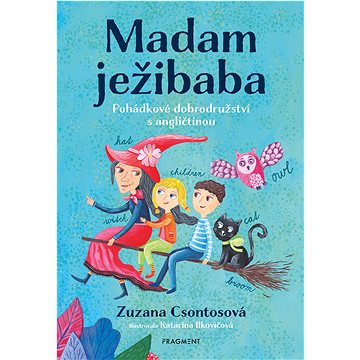 

Madam ježibaba