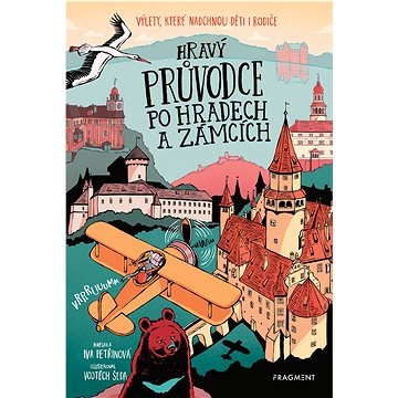 

Hravý průvodce po hradech a zámcích