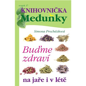 

Buďme zdraví na jaře i v létě