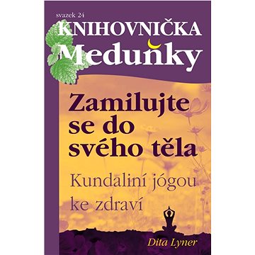 

Zamilujte se do svého těla