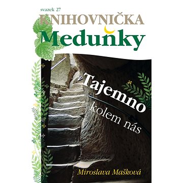 

Tajemno kolem nás