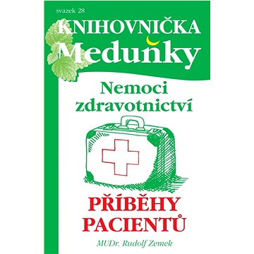 

Zdravotnictví, příběhy pacientů