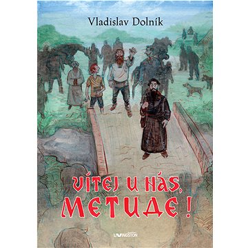 

Vítej u nás Metude!