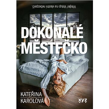 

Dokonalé městečko