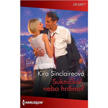 

Sukničkář, nebo hrdina